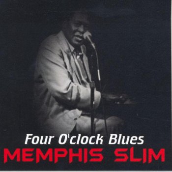 Memphis Slim Really Got the Blues