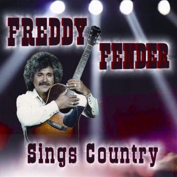 Freddy Fender There'll Be No Teardrops Tonight