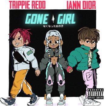 iann dior feat. Trippie Redd gone girl