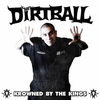 The Dirtball feat. Daddy X Push Up Ya Knucks