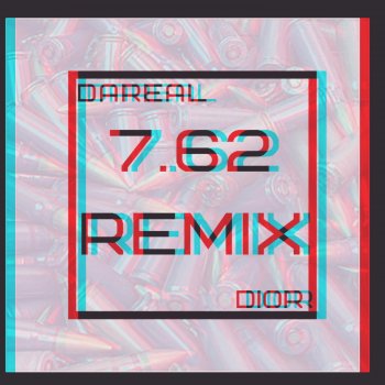 Dior 7.62 (Remix)