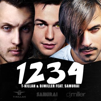 T-killah & DJ Miller feat. Samurai 1234 (Radio Mix)