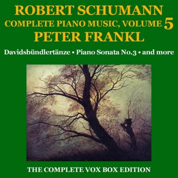 Peter Frankl The Davidsbündler, 18 Characteristic Pieces, Op. 6: XVII. Wie aus der Ferne - Come da lontano