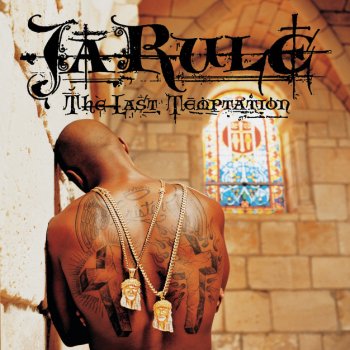 Ja Rule feat. Charli Baltimore Last Temptation - Album Version (Edited)