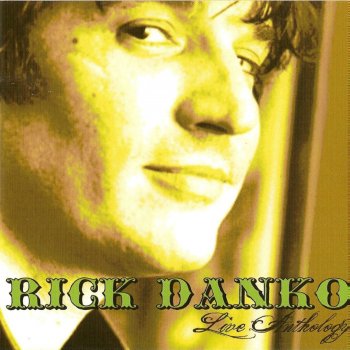 Rick Danko Ophelia - Live