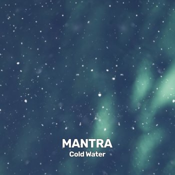 Mantra Cold Water