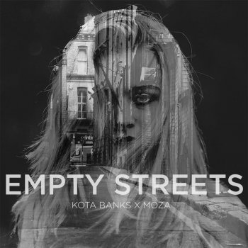 Kota Banks feat. MOZA Empty Streets