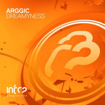 Arggic Dreamyness (Extended Mix)