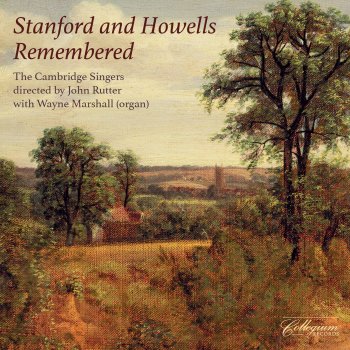 Herbert Howells feat. Wayne Marshall, The Cambridge Singers & John Rutter 4 Anthems for Chorus & Organ: No. 3, Like as the Hart
