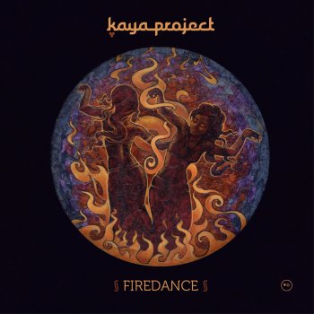 Kaya Project Tears Fall Like Ash