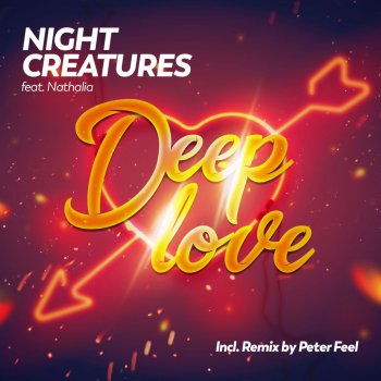 Night Creatures Deep Love (Peter Feel Remix Club Mix)