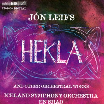 Iceland Symphony Orchestra Hekla, Op. 52