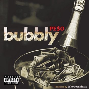 Pe$o Bubbly