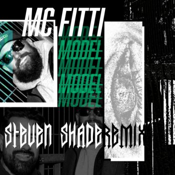 MC Fitti feat. Steven Shade Model - Steven Shade Remix