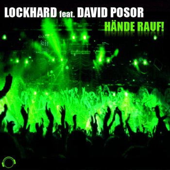 Lockhard Hände Rauf! (Tondecker Remix) [feat. David Posor]