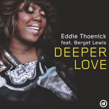 Eddie Thoneick Deeper Love (Big Room Radio Mix)