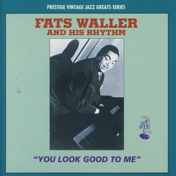 Fats Waller and his Rhythm Pantin' In the Panther Room