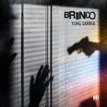 Yung Sarria Brinco