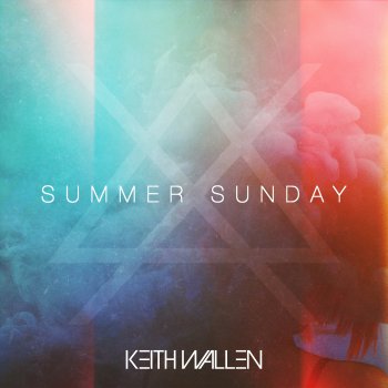 Keith Wallen Summer Sunday