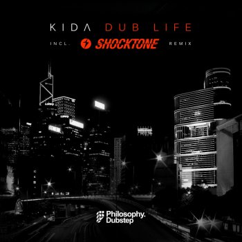 Kida Dub Life - Shocktone Remix