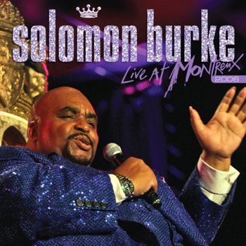 Solomon Burke Baby What You Want Me To Do (LIVE)