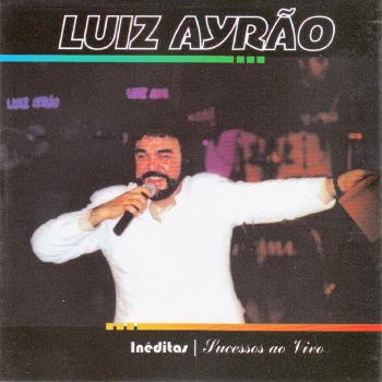 Luiz Ayrão Os Amantes (Ao Vivo)
