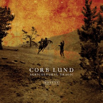 Corb Lund Fancy Pickin’ - Bonus Track