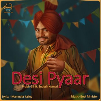 Prabh Gill feat. Sudesh Kumari Desi Pyaar