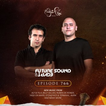 Aly & Fila feat. Aly & Fila FSOE Radio & Future Sound of Egypt FSOE 766 Intro (FSOE766)