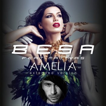 Besa feat. Mattyas Amelia (feat. Mattyas) - Extended Version