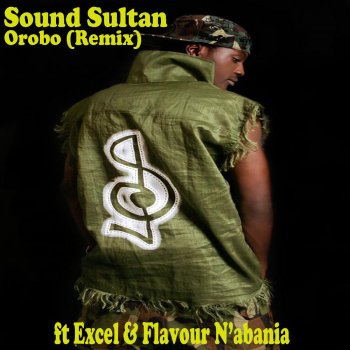 Sound Sultan feat. Flavour N'abania Orobo - Remix