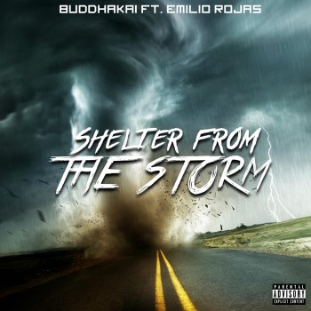 Buddhakai Shelter from the Storm (feat. Emilio Rojas)