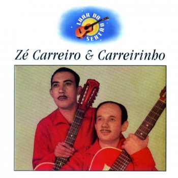 Ze Carreiro e Carreirinho Peito Sadio