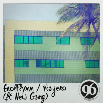 Erolflynn feat. New Gang Viajero