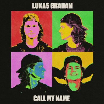 Lukas Graham Call My Name