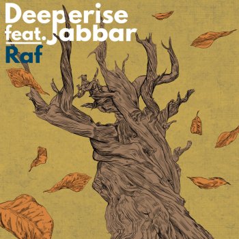 Deeperise feat. Jabbar Raf