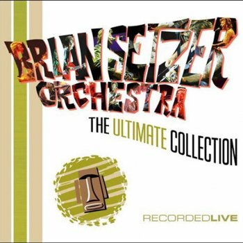 The Brian Setzer Orchestra Ghost Radio - Live