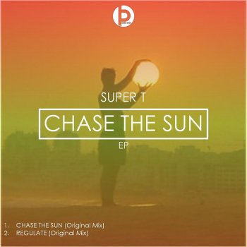 Super T Chasing the Sun