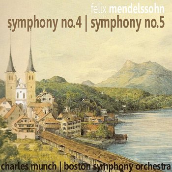 Boston Symphony Orchestra feat. Charles Münch Symphony No. 4 in A Major, Op. 90 - 'Italian' : IV. Sartarello - Presto