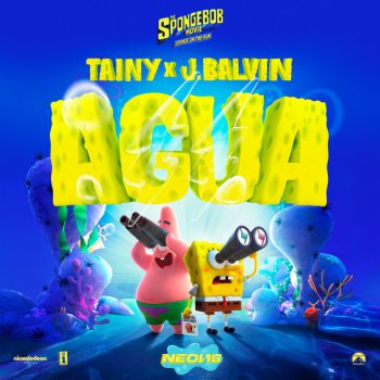 Tainy feat. J Balvin Agua (with J Balvin) - Music From "Sponge On The Run" Movie
