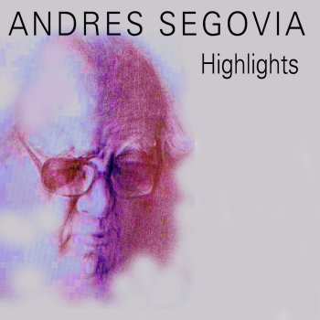 Andrés Segovia Andantino variato On a Theme By Paganini