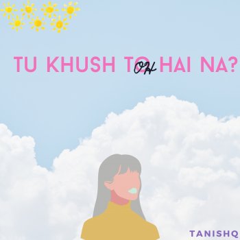 Tanishq Tu Khush Toh Hai Na?
