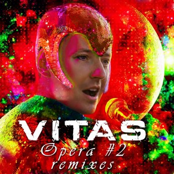 Vitas Opera #2 - Party Club Extended Remix
