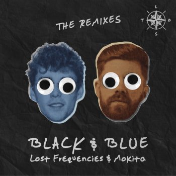 Lost Frequencies feat. Mokita & EAUXMAR Black & Blue - Lost Frequencies Live Edit
