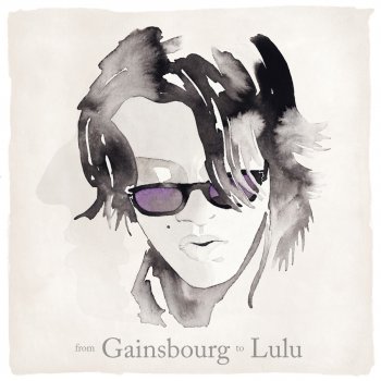Lulu Gainsbourg feat. Richard Bona La Javanaise