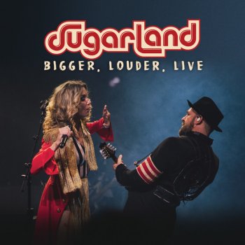 Sugarland Bigger - Live