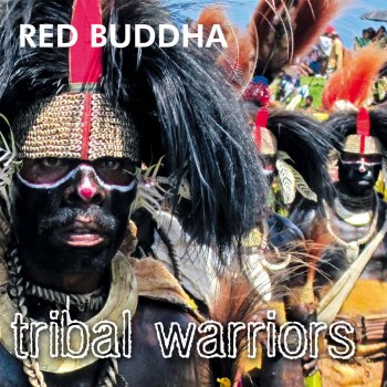 Red Buddha Tribal Warriors