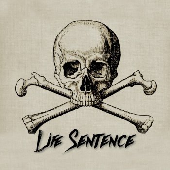 R3azons Life Sentence