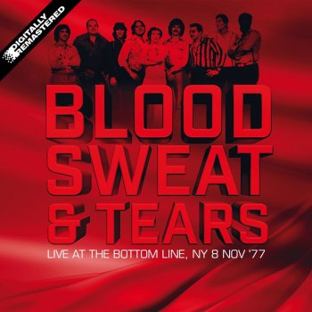 Blood, Sweat & Tears Gimme That Wine (Remastered) (Live)