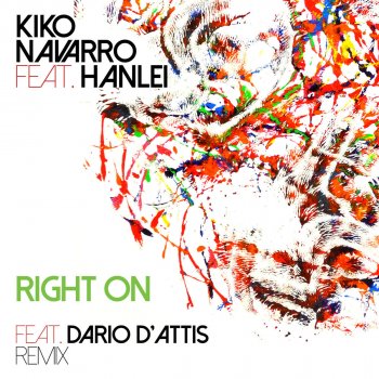 Kiko Navarro feat. Hanlei Right On (Dario D'attis Remix)